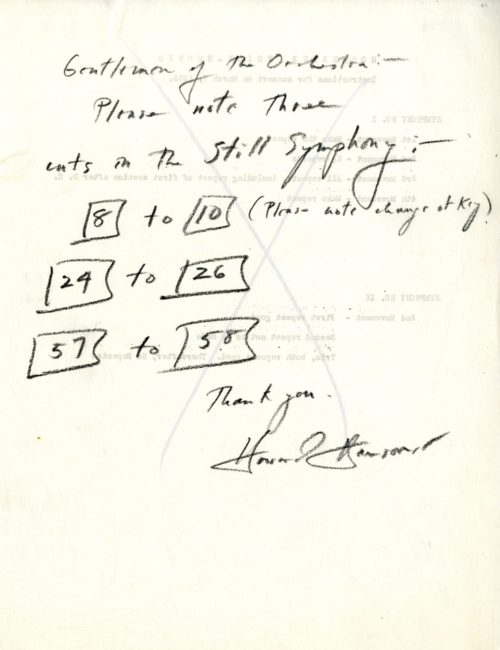 Hanson’s draft memo to the members of the Rochester Civic Orchestra informing them of the cuts that would be made in performance. Notwithstanding the cuts, the performance that evening clocked in at 27:56. Note that Hanson addressed “the men of the orchestra”, truly a sign of the times, when the personnel of many a leading orchestra was restricted entirely to men. Howard Hanson Collection, accession no. 997.12, box 16/37.